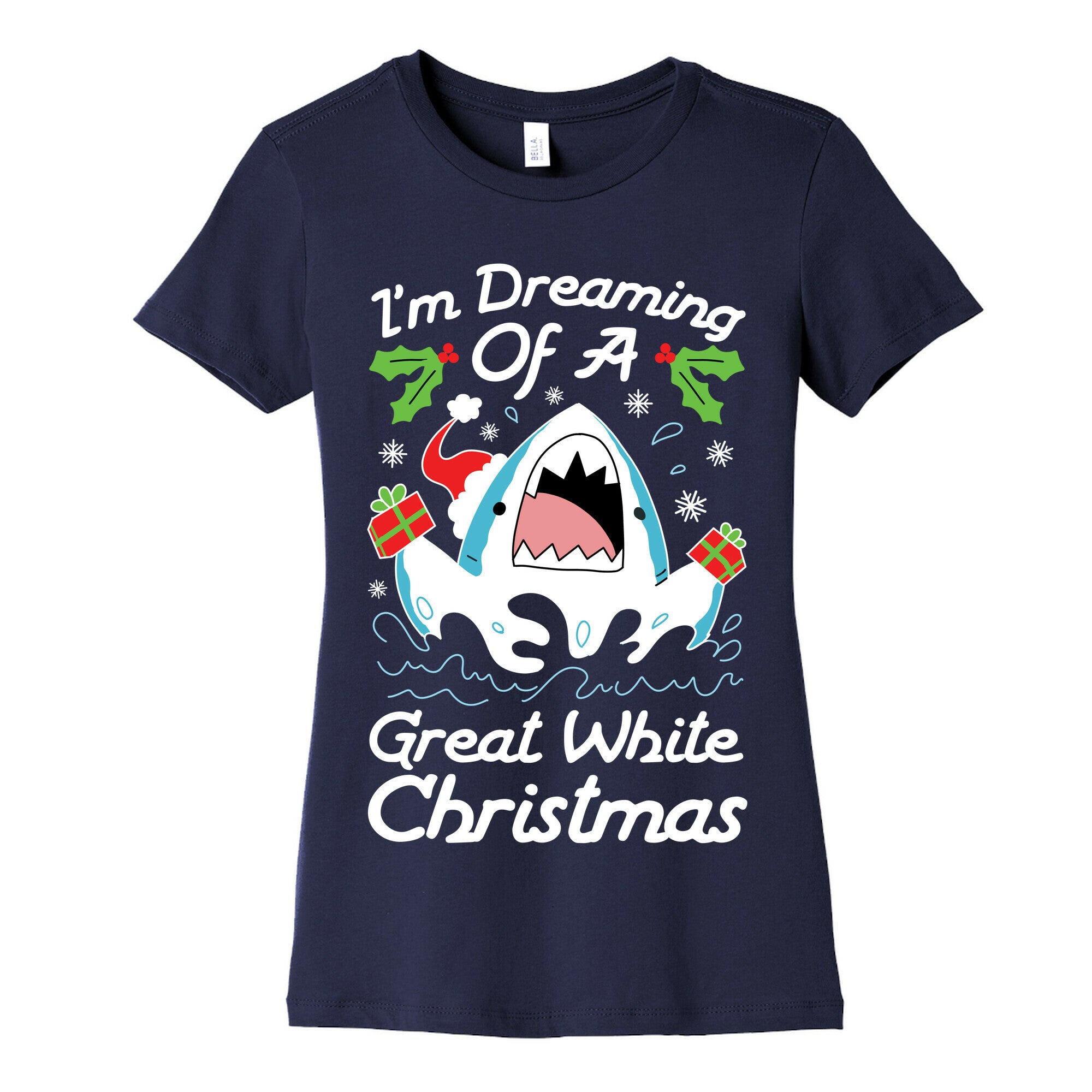 I'm Dreaming Of A Great White Christmas Women's Cotton Tee