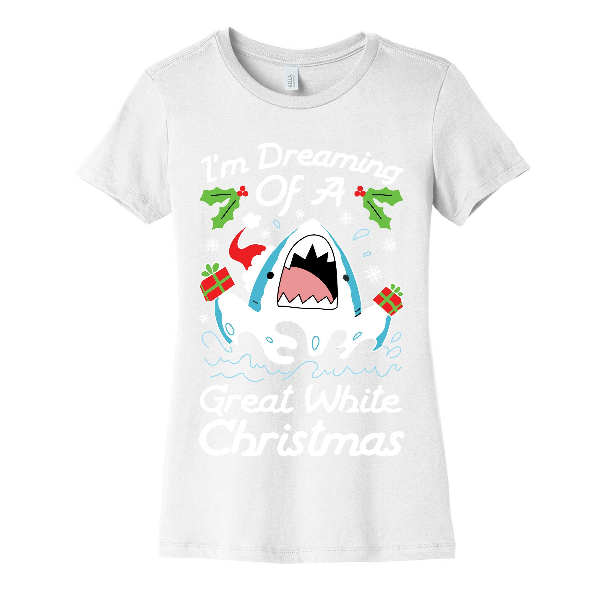 I'm Dreaming Of A Great White Christmas Women's Cotton Tee