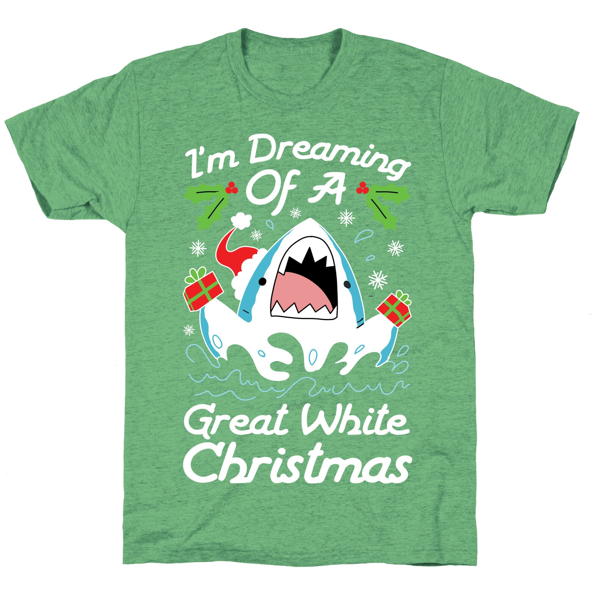 I'm Dreaming Of A Great White Christmas Unisex Triblend Tee