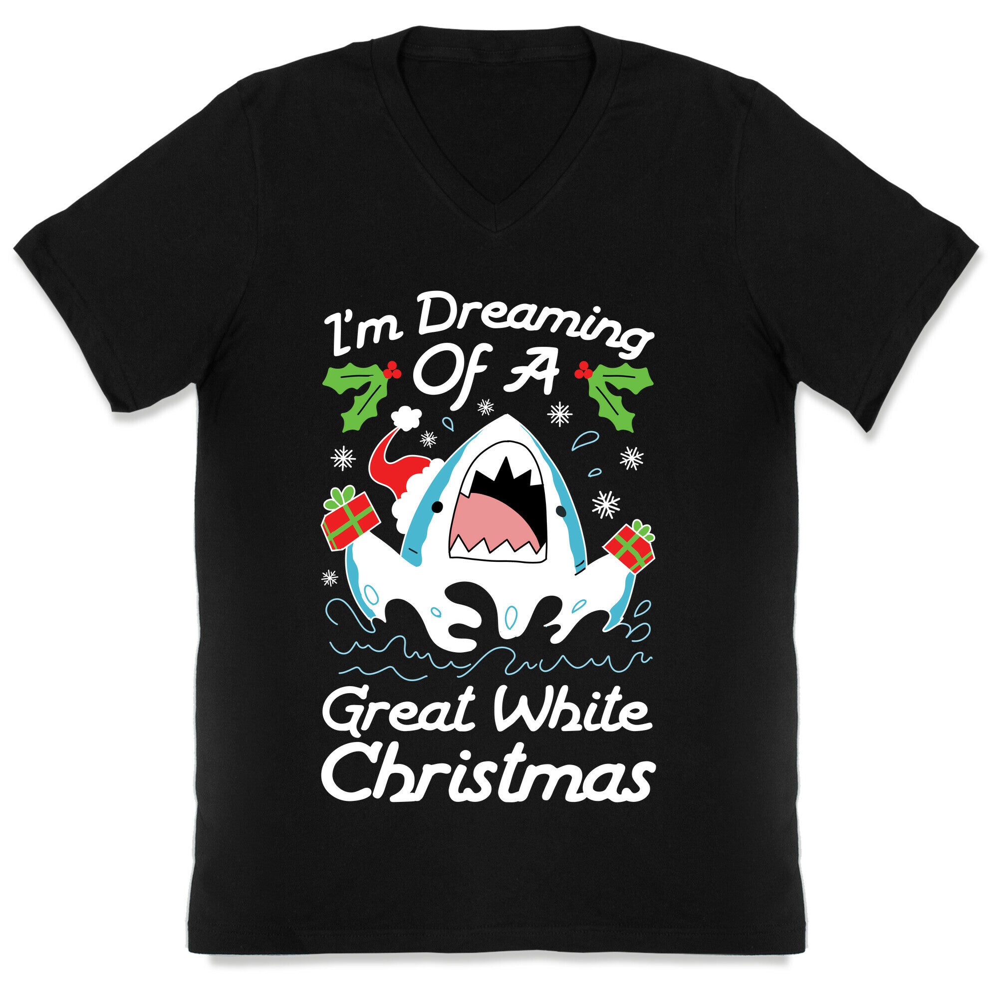 I'm Dreaming Of A Great White Christmas V-Neck