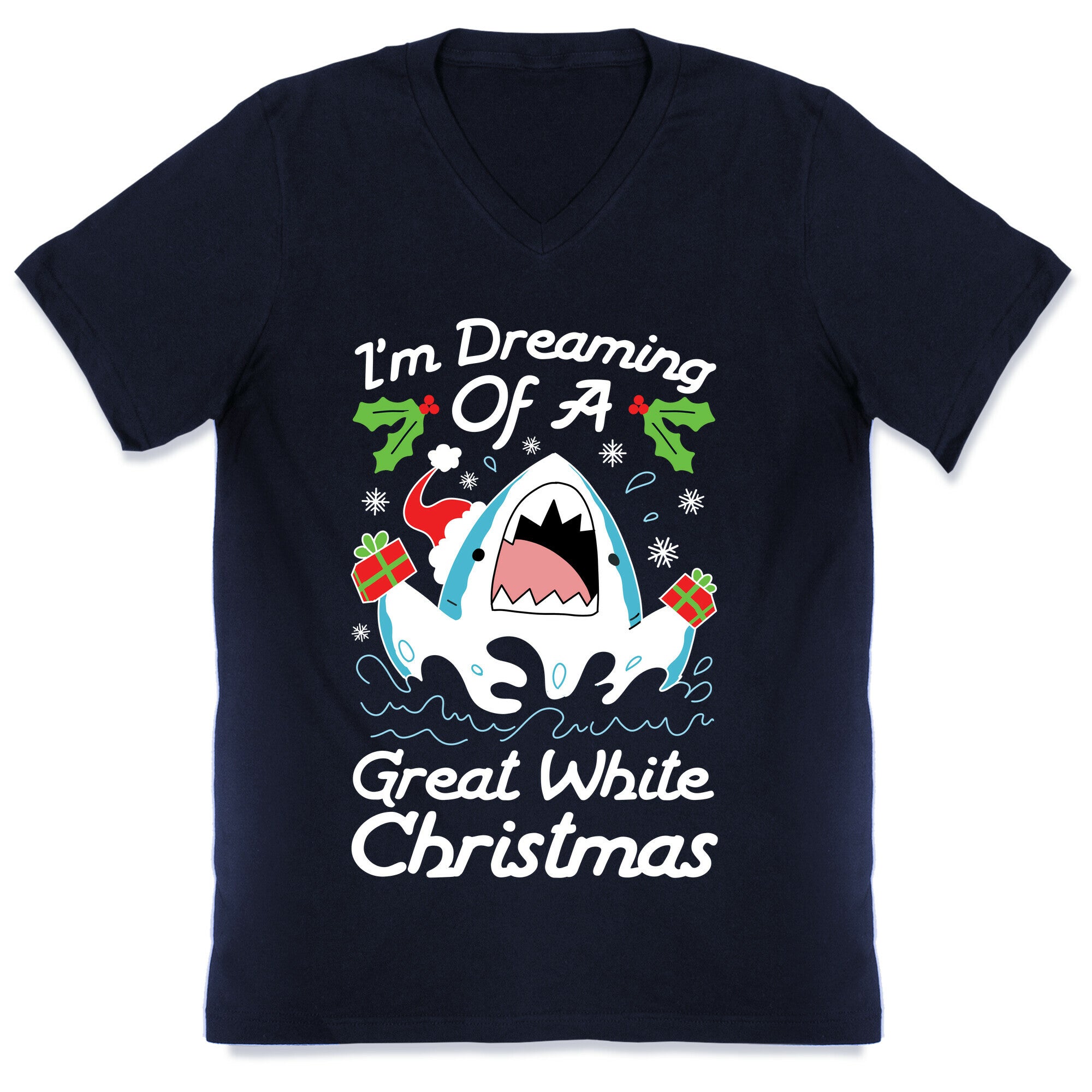 I'm Dreaming Of A Great White Christmas V-Neck