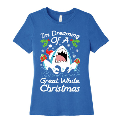 I'm Dreaming Of A Great White Christmas Women's Cotton Tee