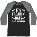 It's Freakin' Bats I Love Halloween Baseball Tee