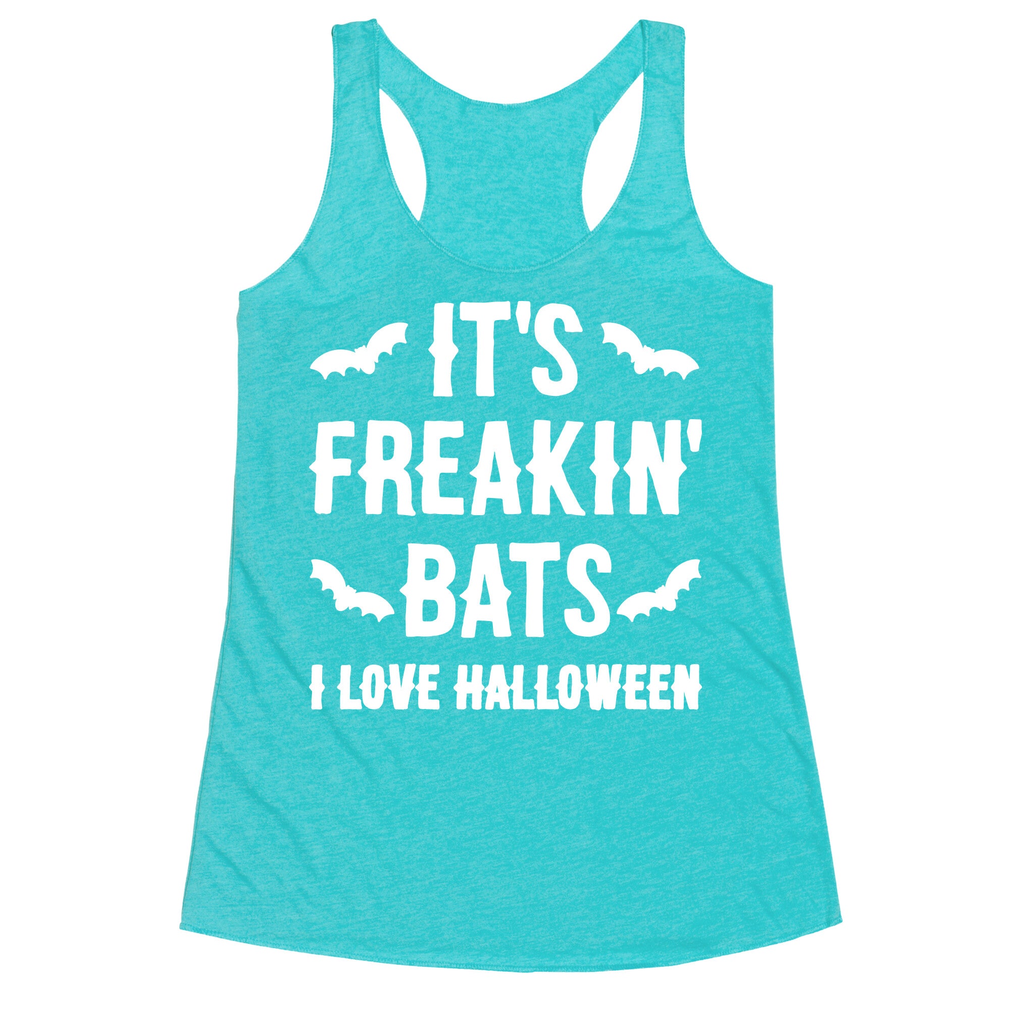 It's Freakin' Bats I Love Halloween Racerback Tank
