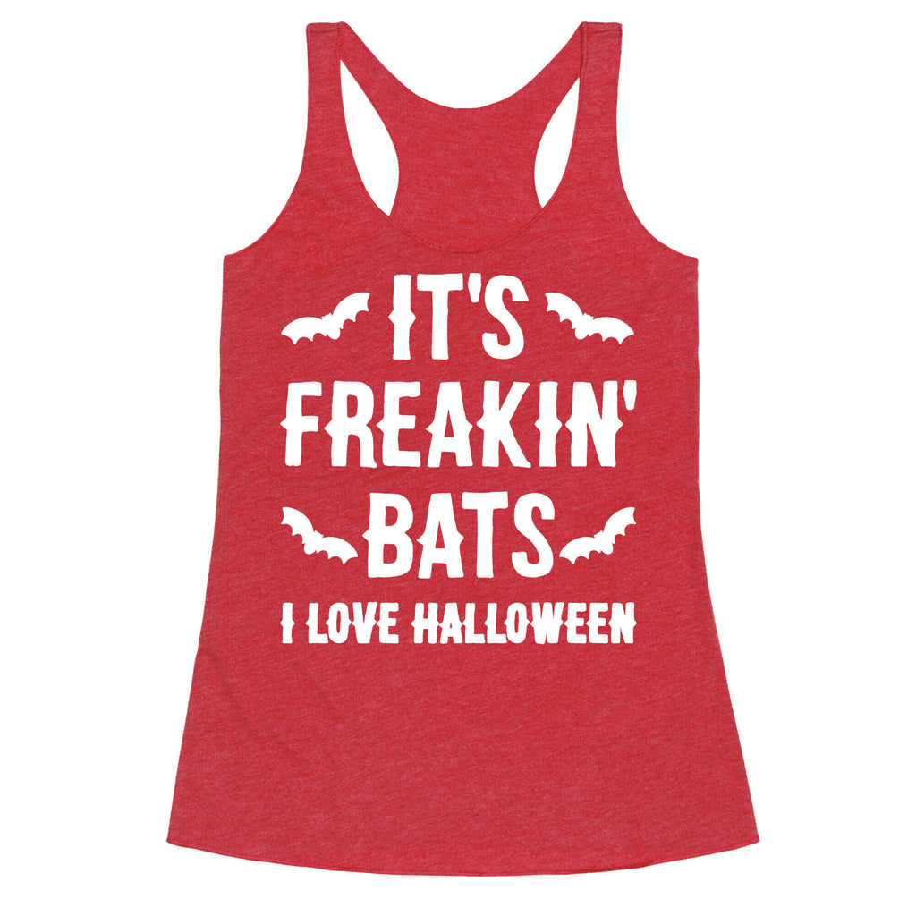 It's Freakin' Bats I Love Halloween Racerback Tank