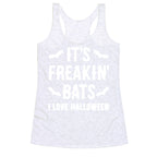 It's Freakin' Bats I Love Halloween Racerback Tank