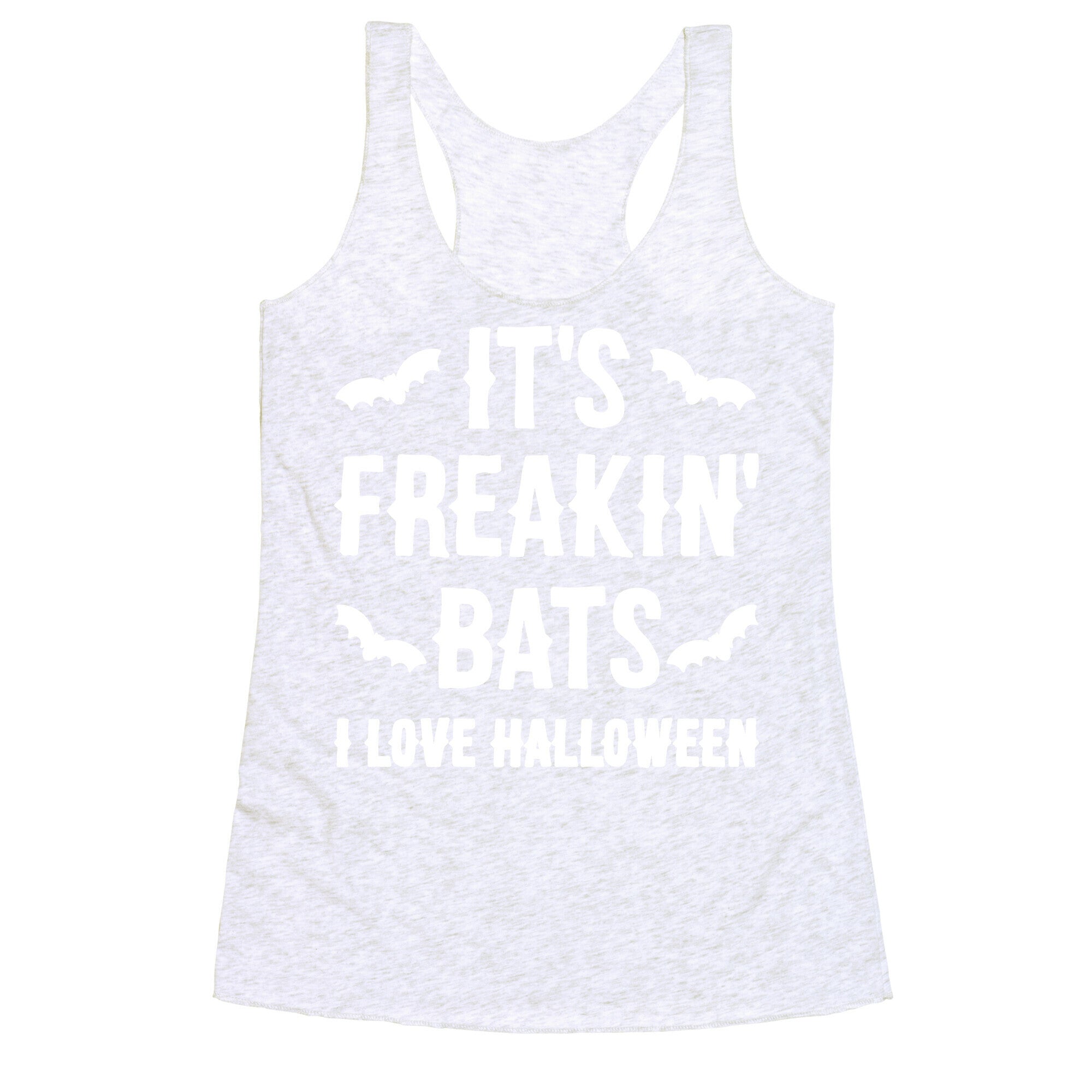 It's Freakin' Bats I Love Halloween Racerback Tank