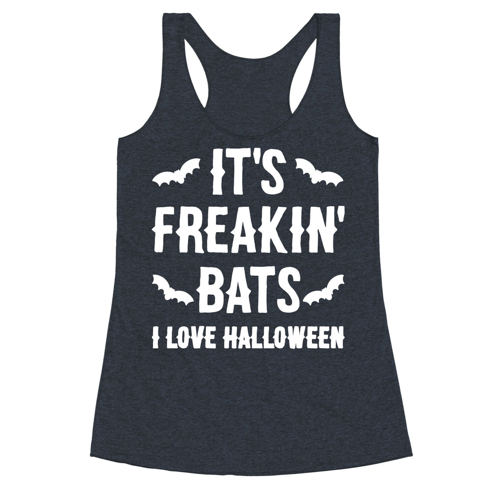 It's Freakin' Bats I Love Halloween Racerback Tank
