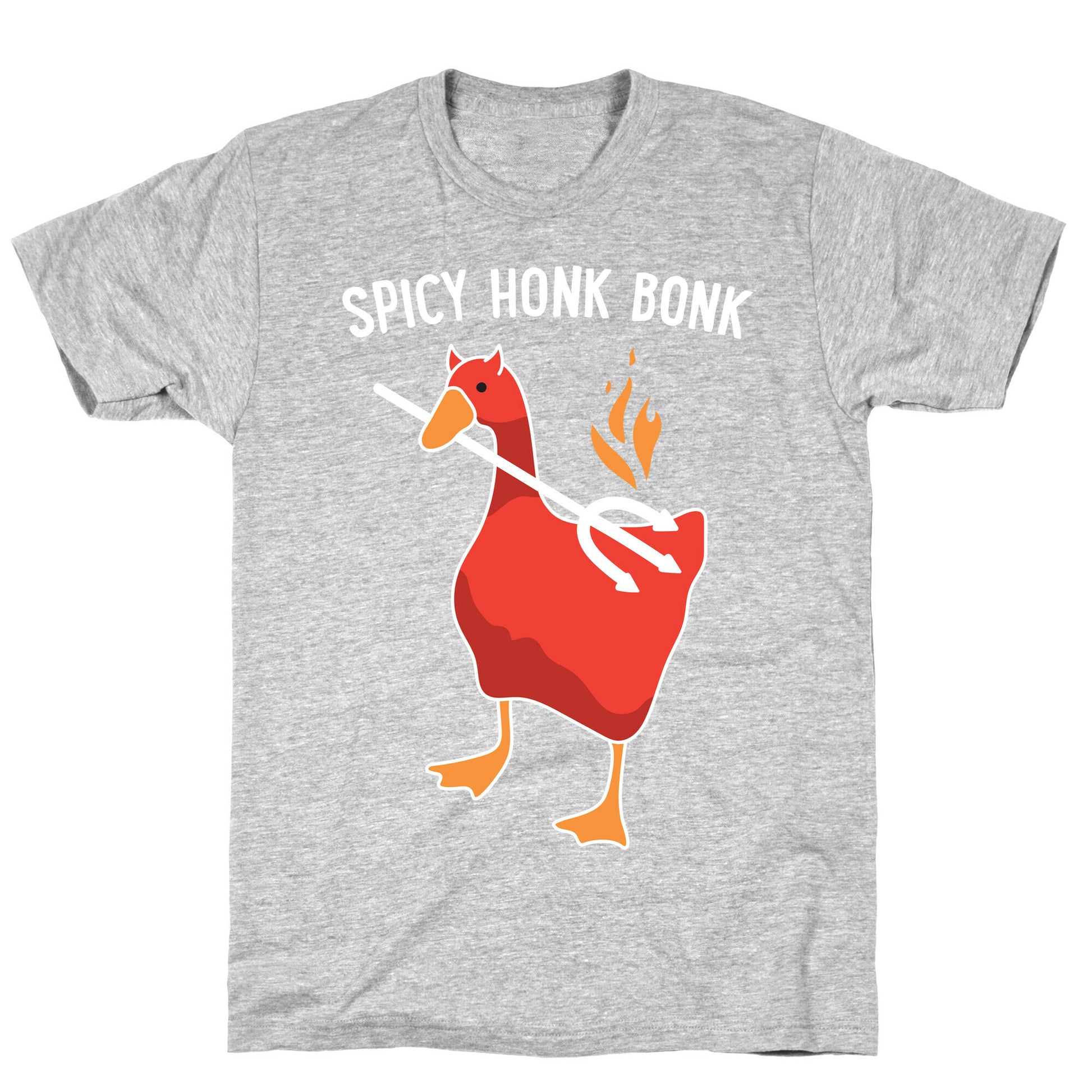 Spicy Honk Bonk Goose T-Shirt