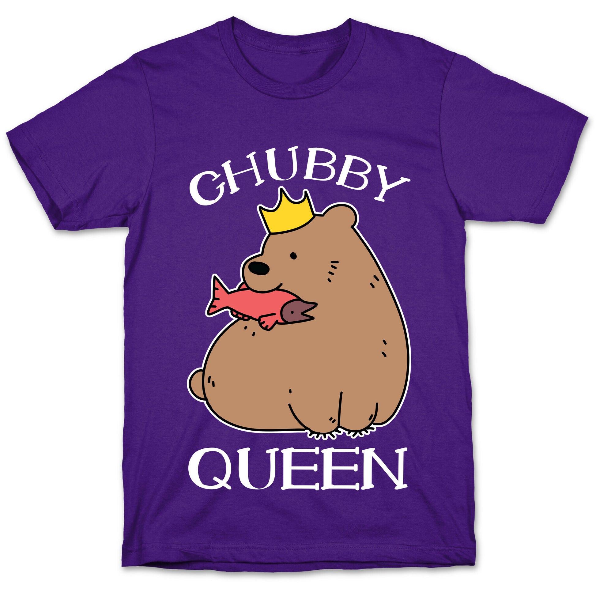 Chubby Queen T-Shirt