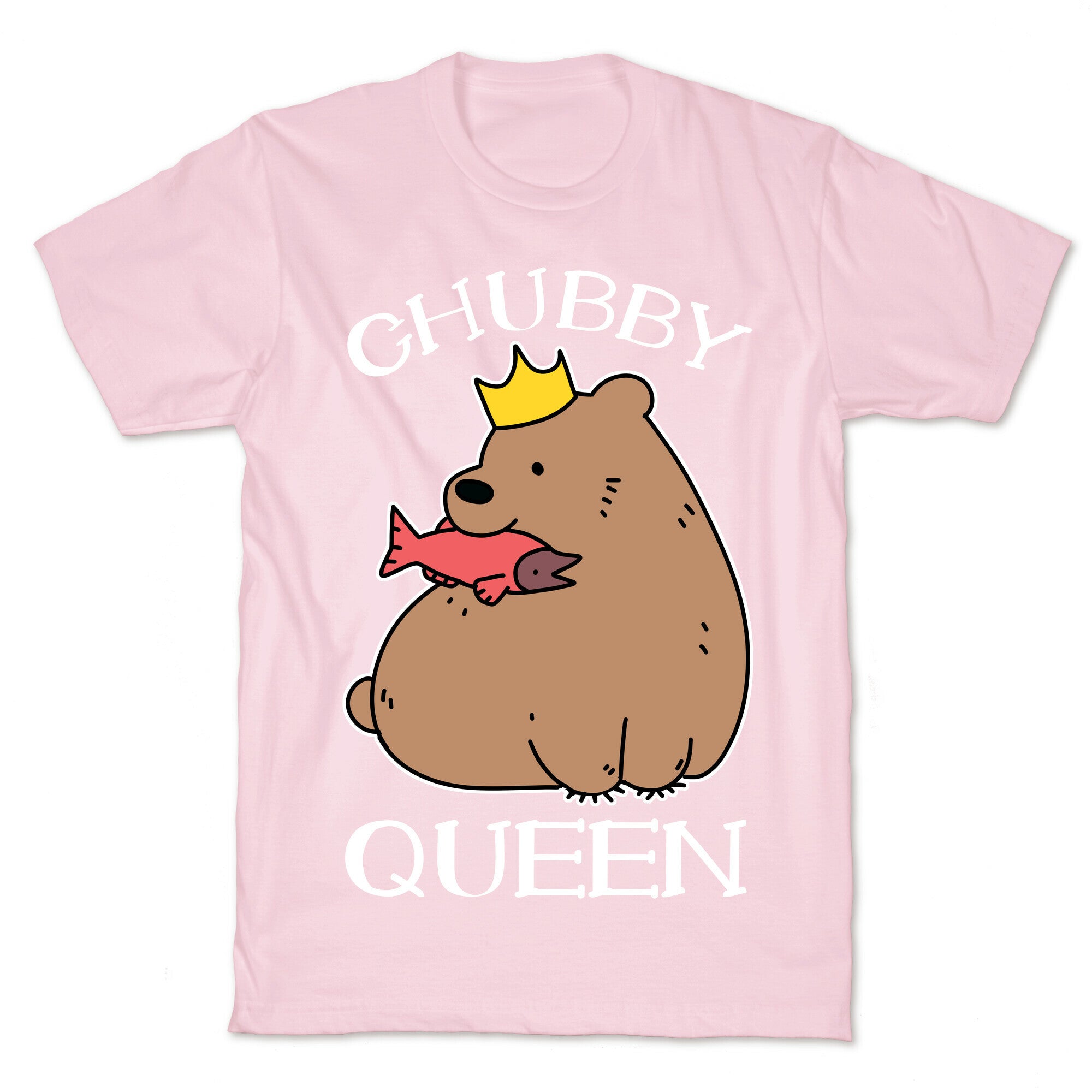 Chubby Queen T-Shirt