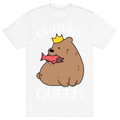 Chubby Queen T-Shirt