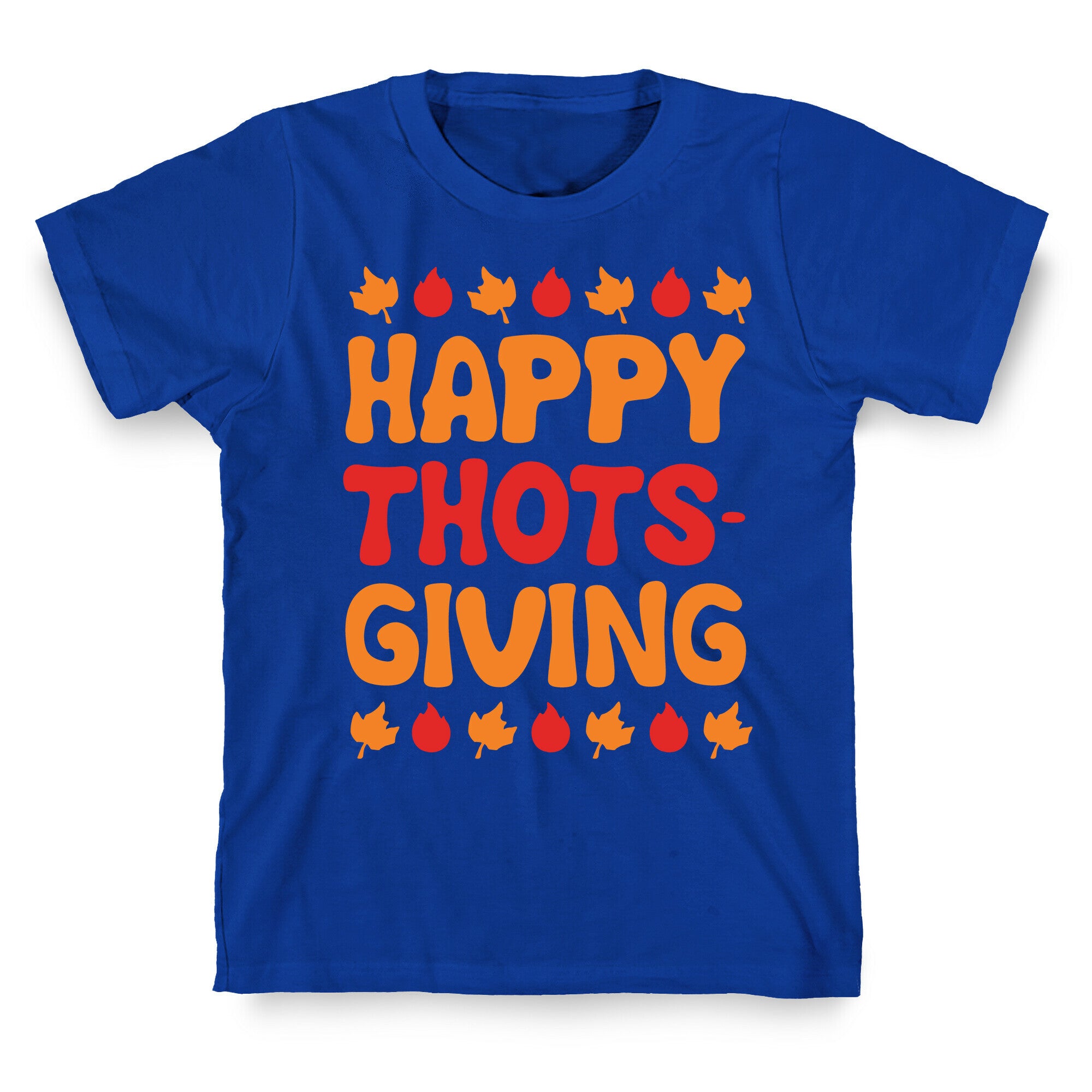 Happy Thots-Giving T-Shirt