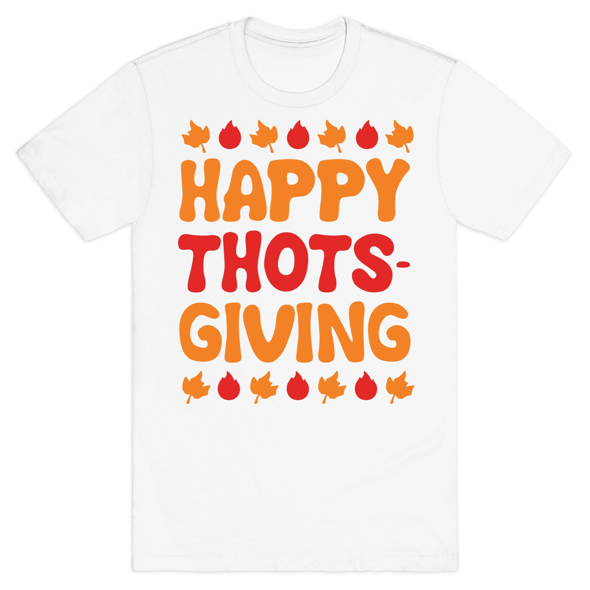 Happy Thots-Giving T-Shirt