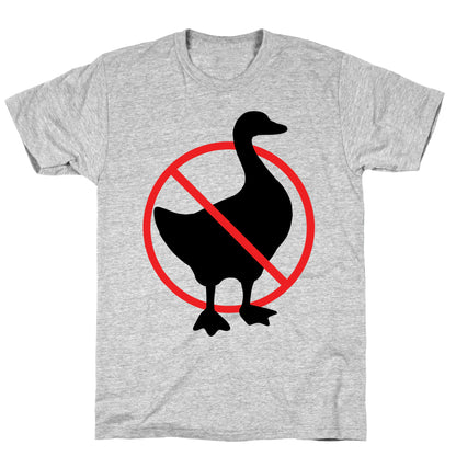 No Geese Allowed T-Shirt