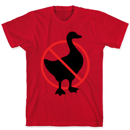 No Geese Allowed T-Shirt