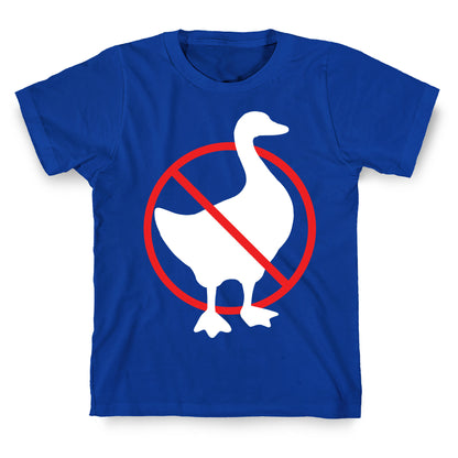 No Geese Allowed T-Shirt