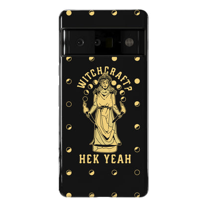 Witchcraft? Hek Yeah Phone Case