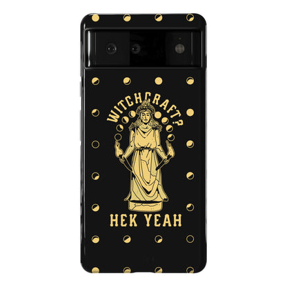 Witchcraft? Hek Yeah Phone Case