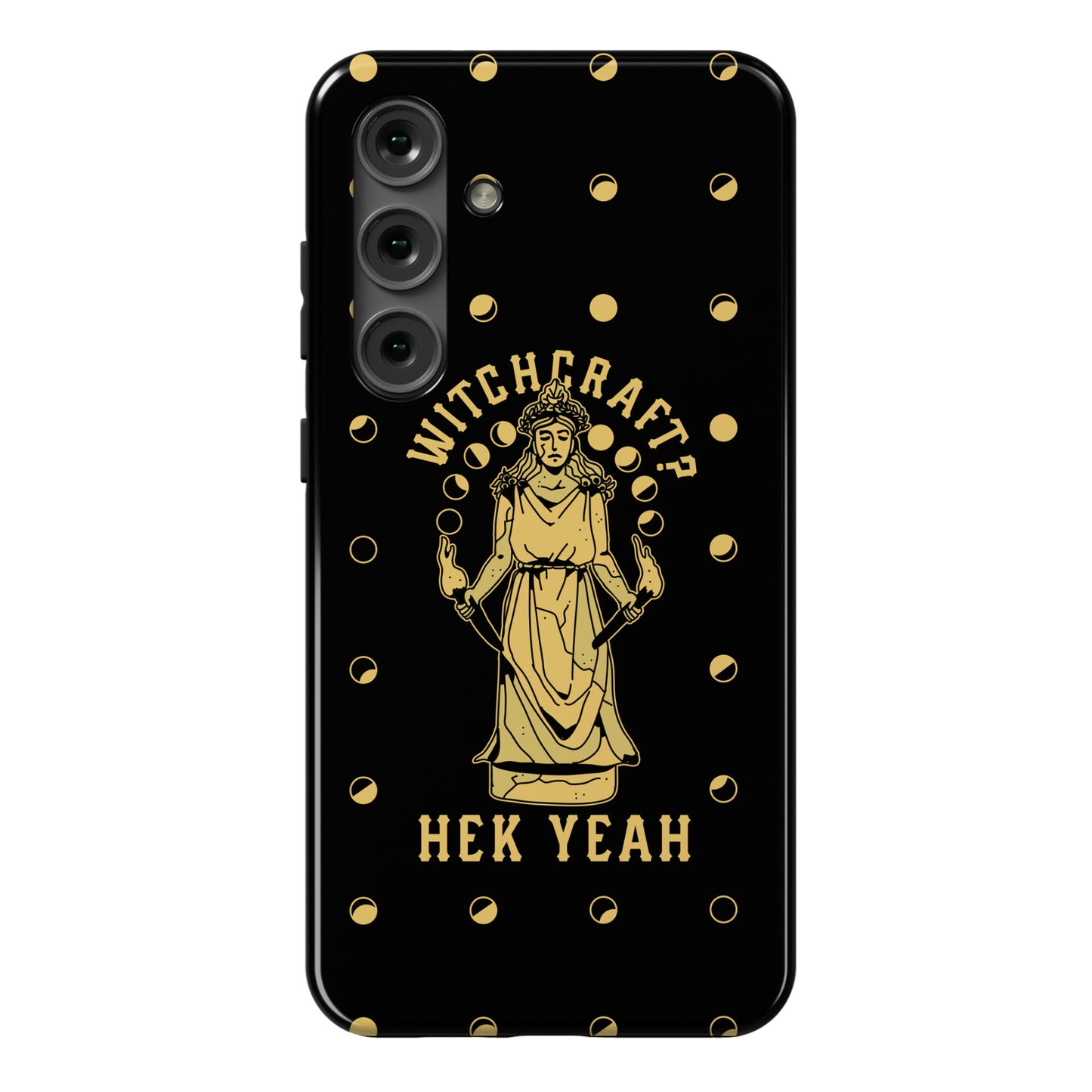Witchcraft? Hek Yeah Phone Case