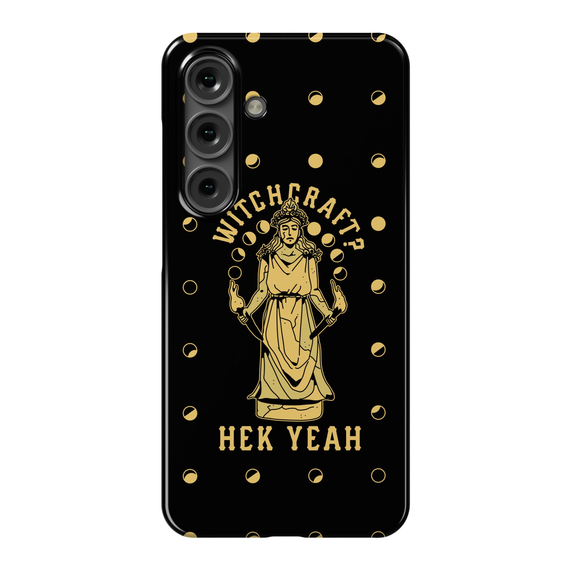 Witchcraft? Hek Yeah Phone Case