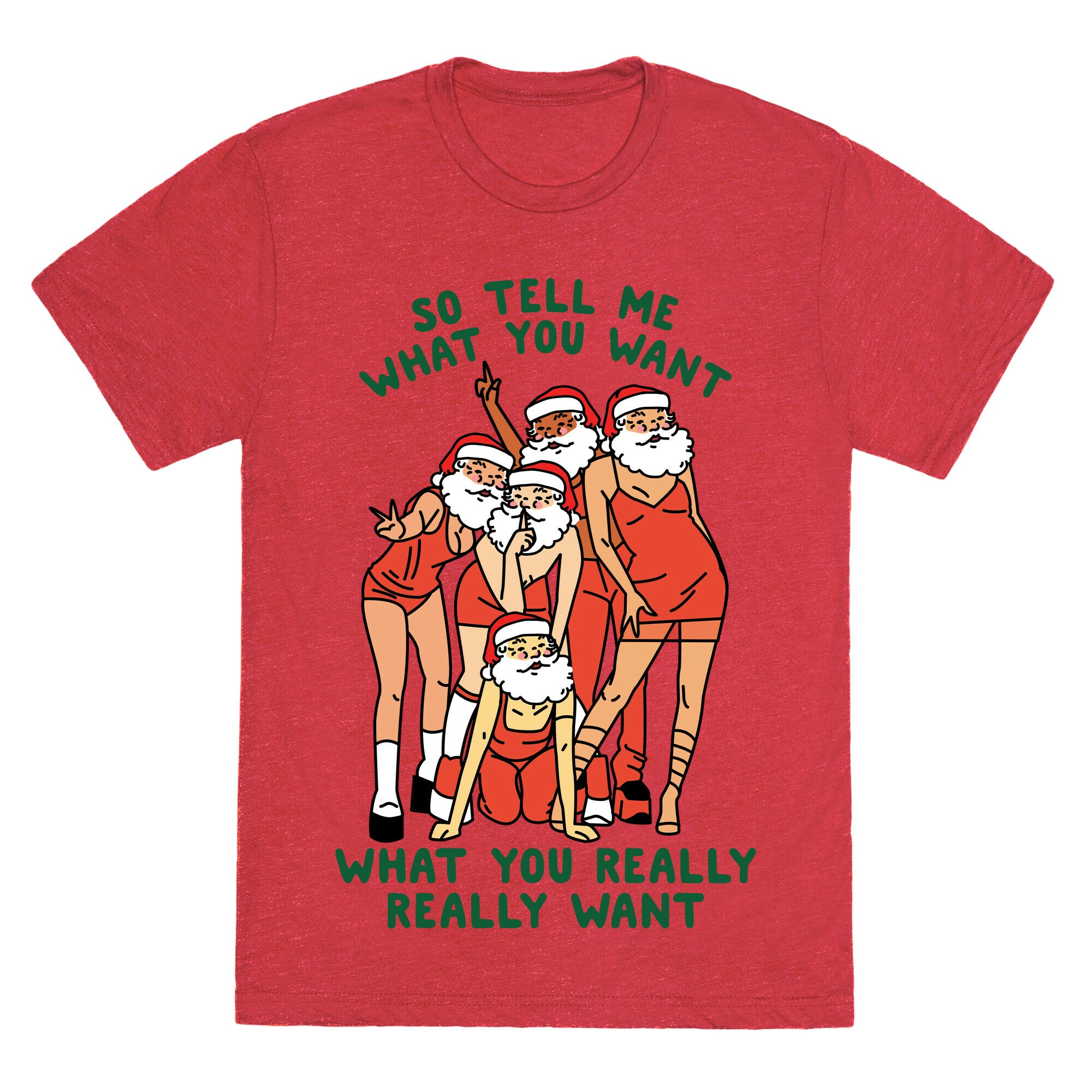 Tell Me What You Want Santa Spice Unisex Triblend Tee