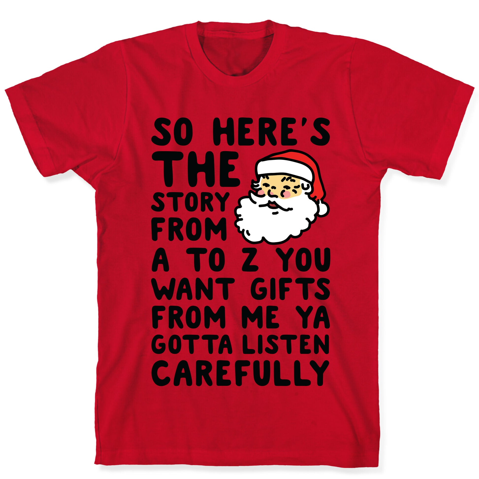 So Here's The Story From A to Z Santa T-Shirt
