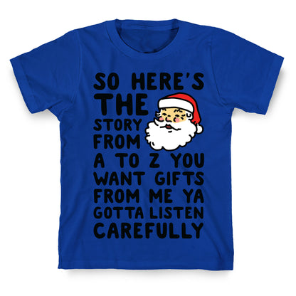 So Here's The Story From A to Z Santa T-Shirt