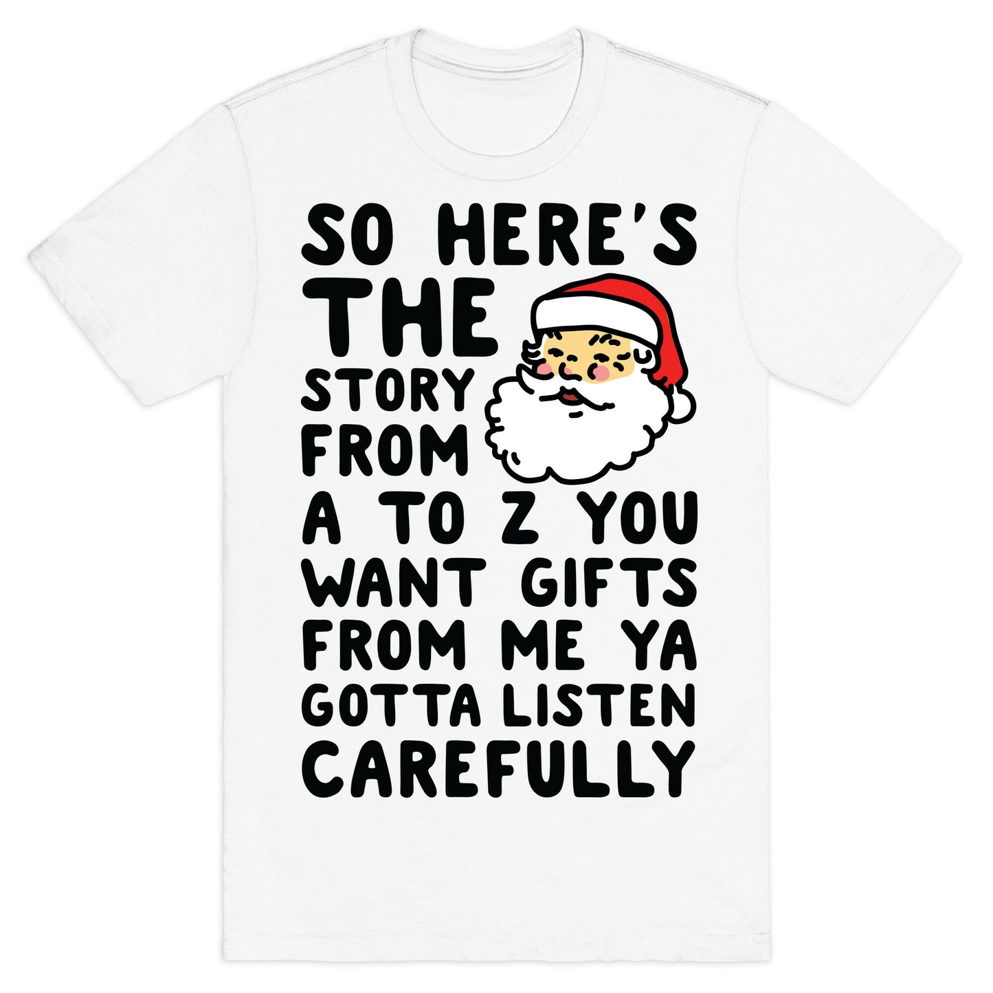 So Here's The Story From A to Z Santa T-Shirt