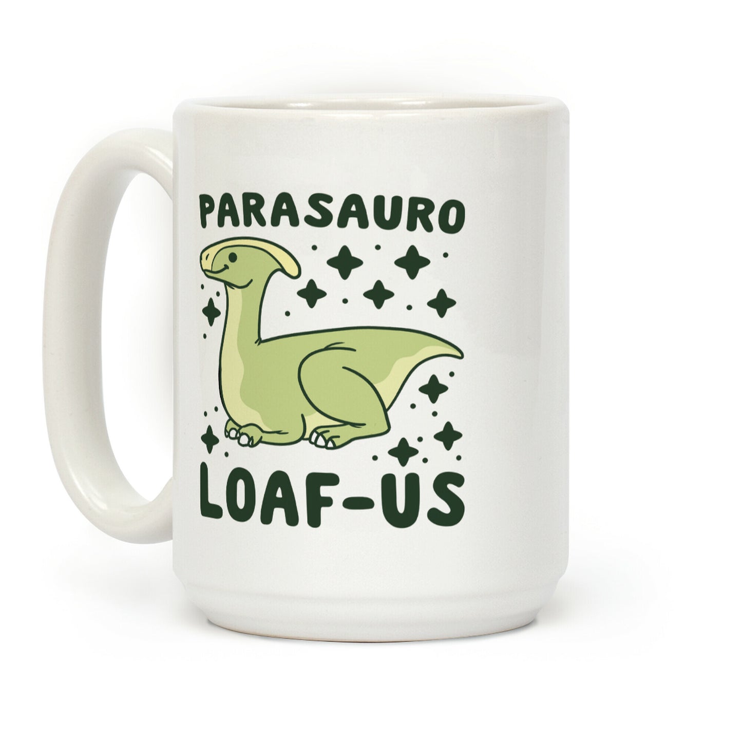 Parasauro-LOAF-us Coffee Mug