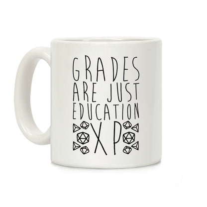 Grades Are Just Education XP Coffee Mug