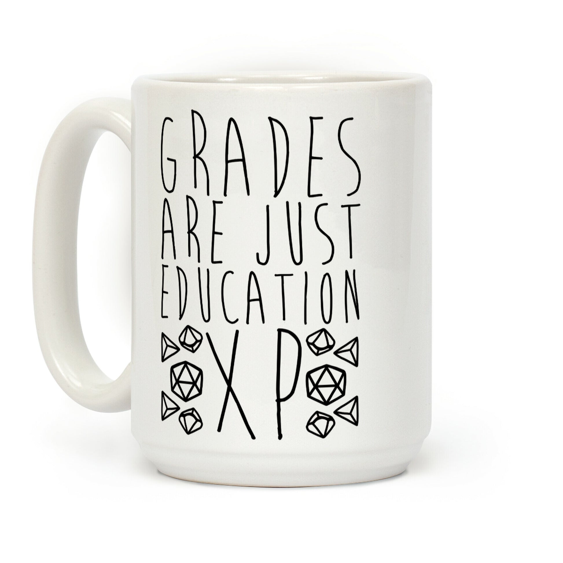 Grades Are Just Education XP Coffee Mug