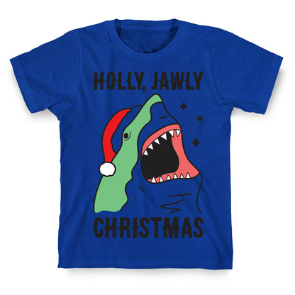 Holly, Jawly Christmas T-Shirt