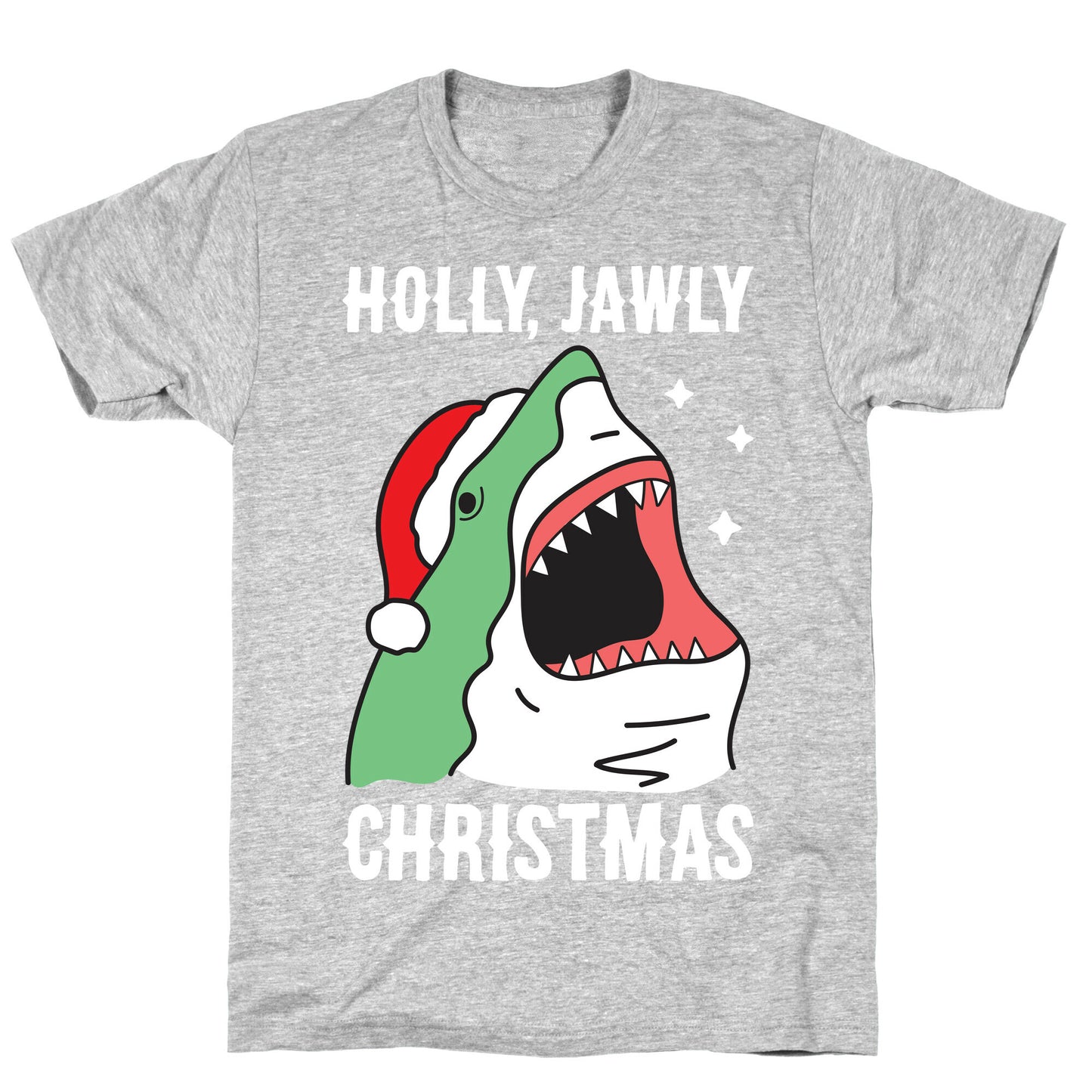 Holly, Jawly Christmas T-Shirt