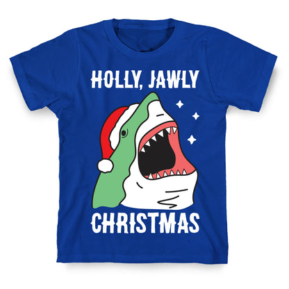 Holly, Jawly Christmas T-Shirt