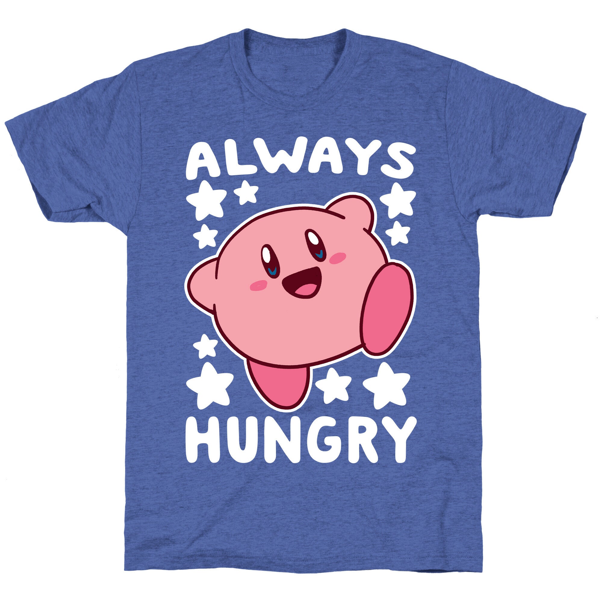 Always Hungry - Kirby Unisex Triblend Tee