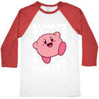 Always Hungry - Kirby Baseball Tee