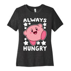 Always Hungry - Kirby Women's Cotton Tee