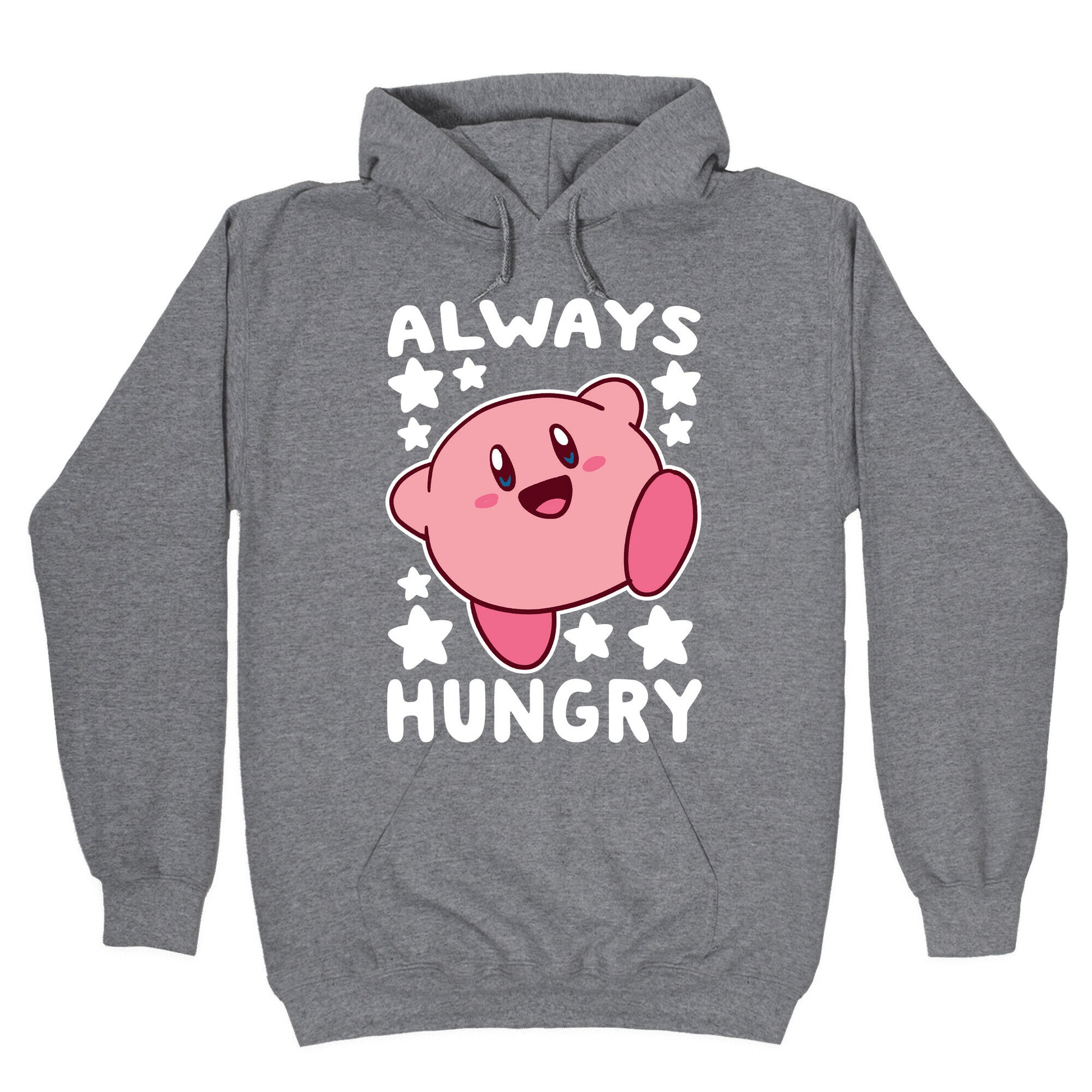 Always Hungry - Kirby Hoodie