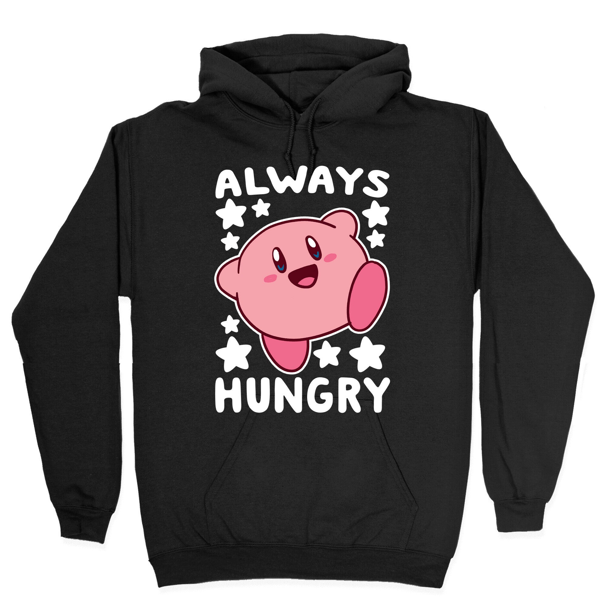 Always Hungry - Kirby Hoodie