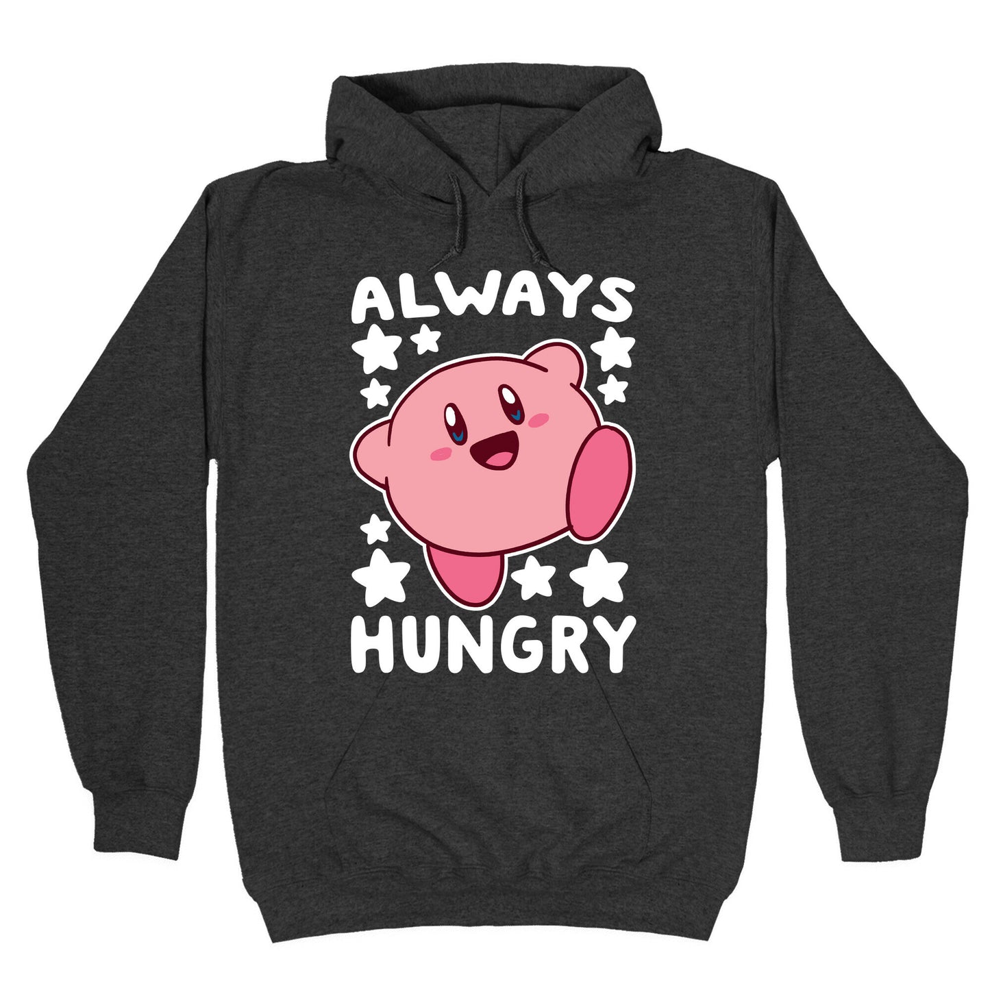 Always Hungry - Kirby Hoodie