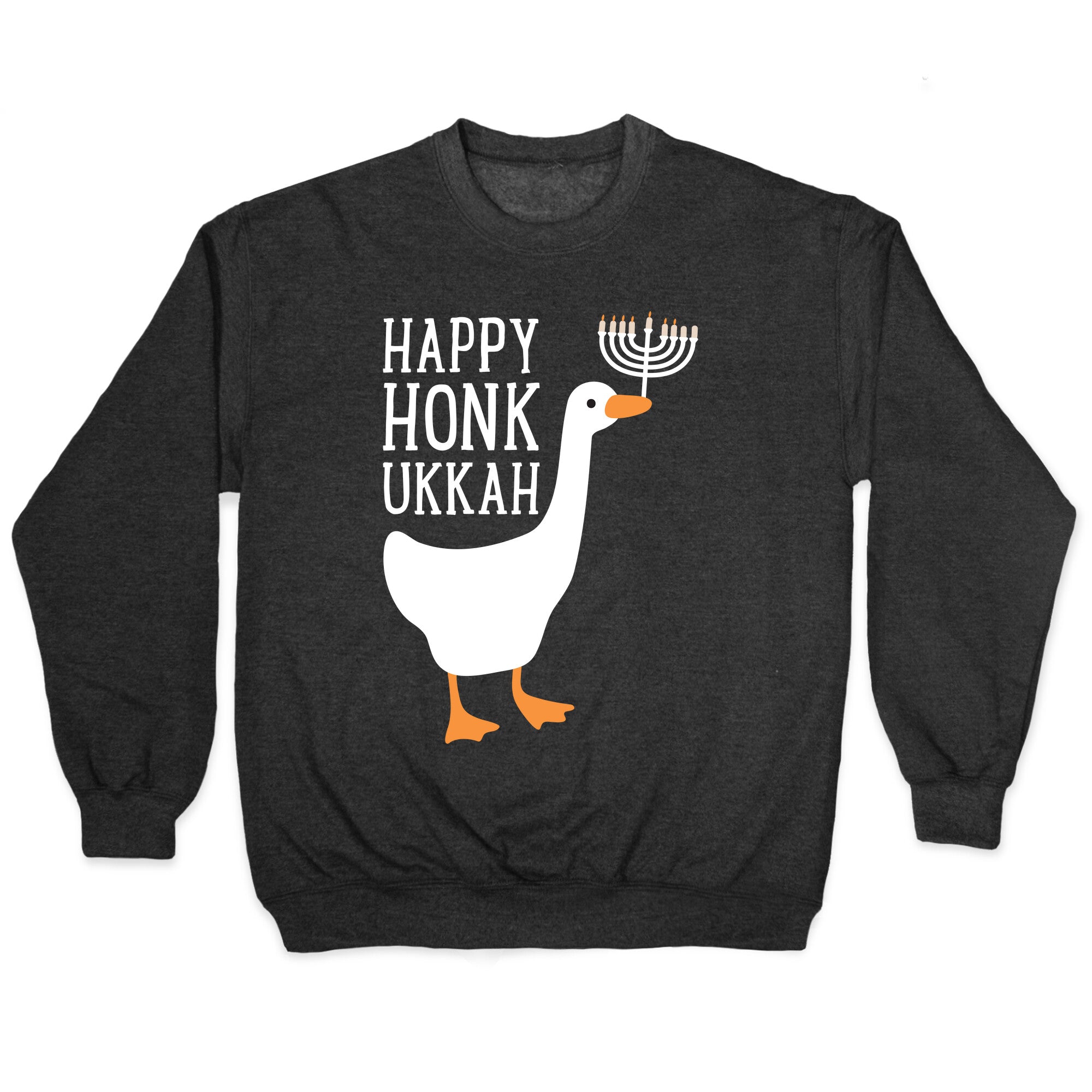 Happy Honkukkah Crewneck Sweatshirt