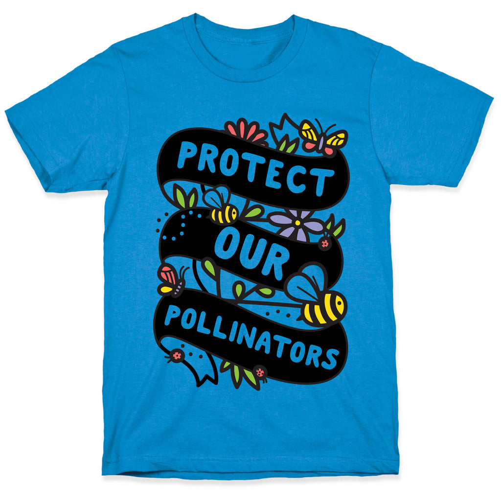 Protect Our Pollinators T-Shirt