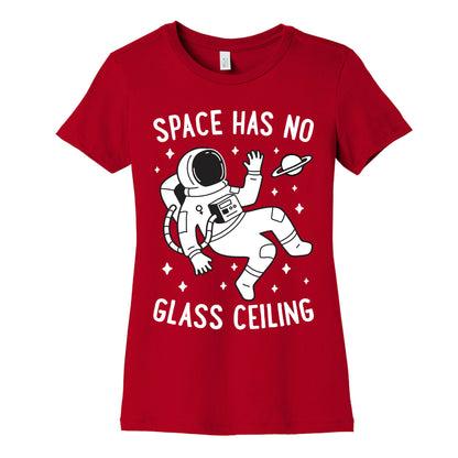 Space Has No Glass Ceiling Women's Cotton Tee