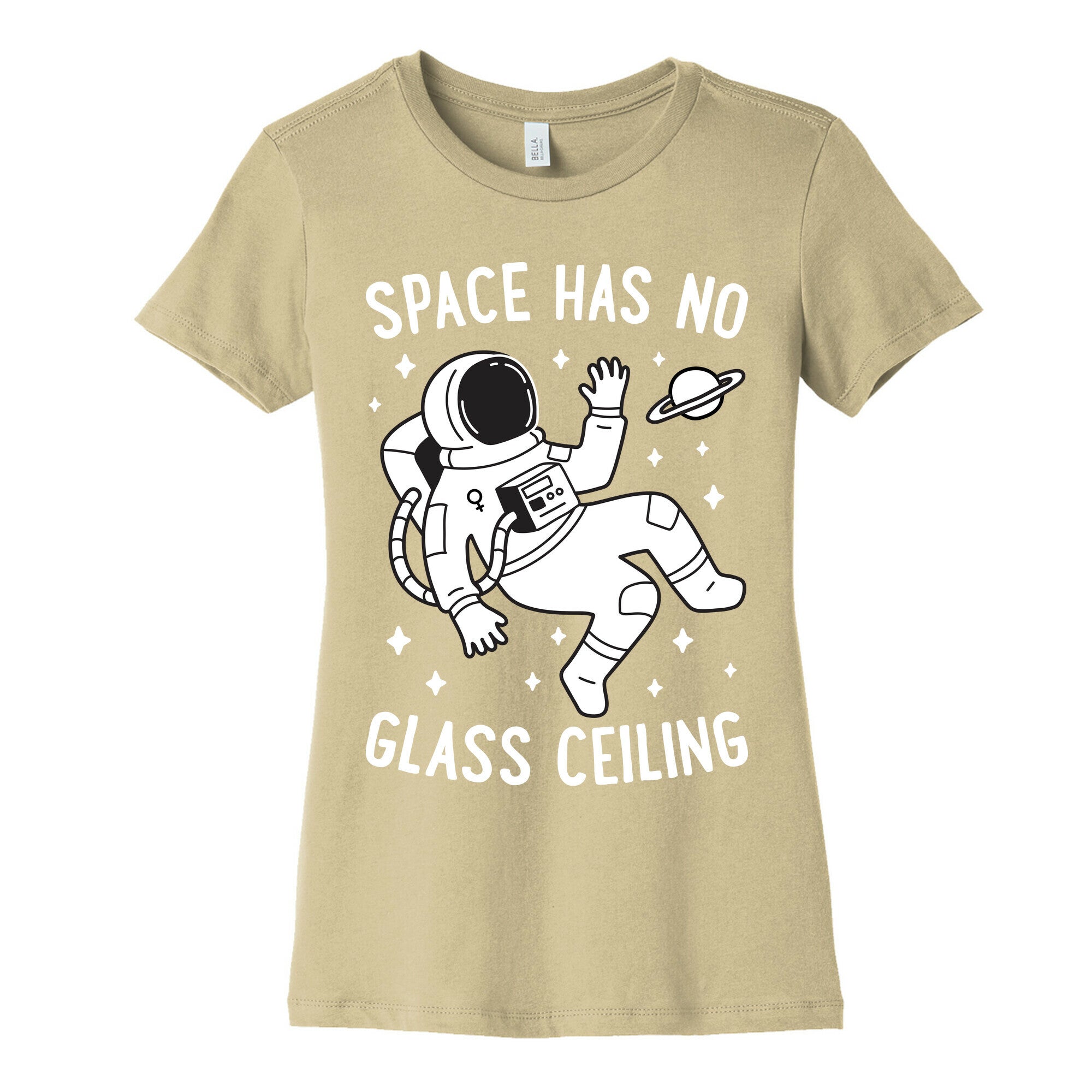 Space Has No Glass Ceiling Women's Cotton Tee