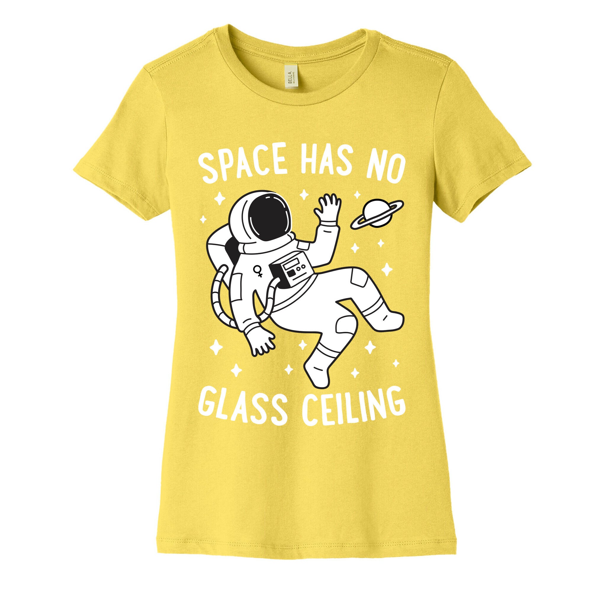 Space Has No Glass Ceiling Women's Cotton Tee