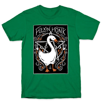 Hexin' Honk Goose T-Shirt
