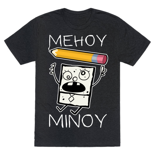 Mehoy Menoy Unisex Triblend Tee