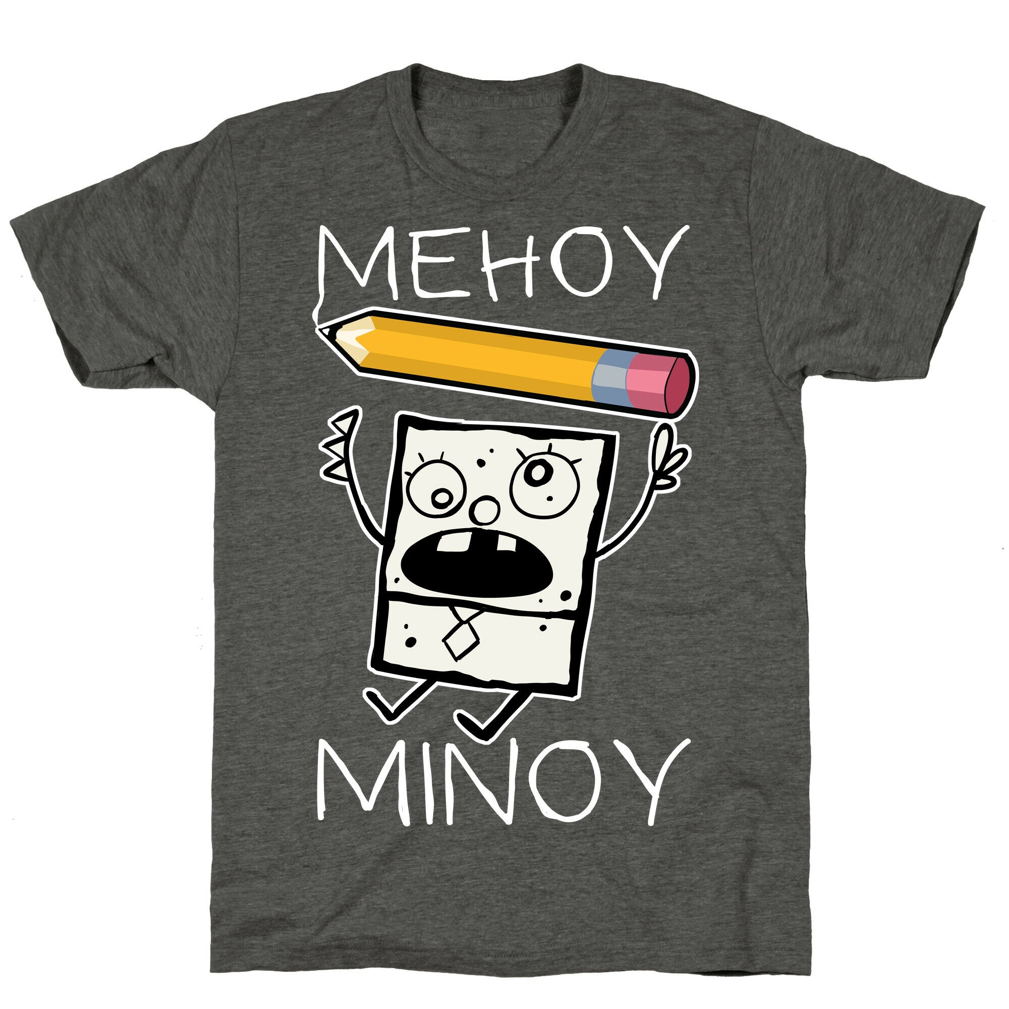 Mehoy Menoy Unisex Triblend Tee