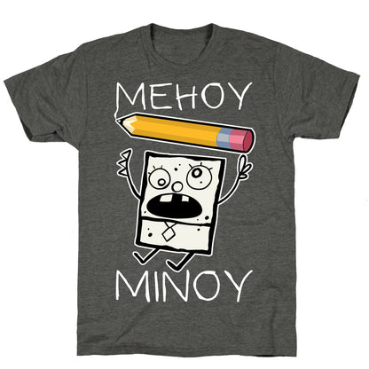 Mehoy Menoy Unisex Triblend Tee